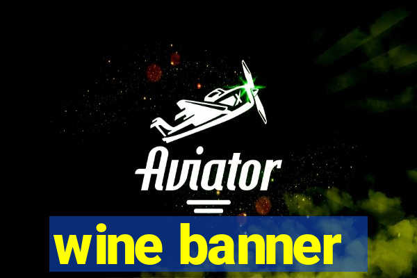 wine banner