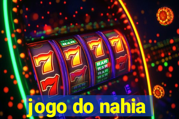 jogo do nahia