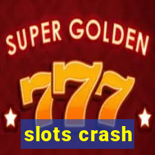 slots crash