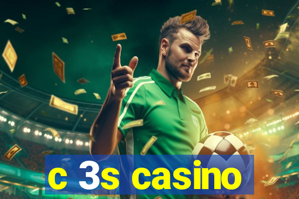 c 3s casino