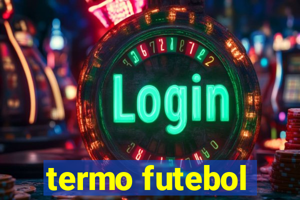 termo futebol