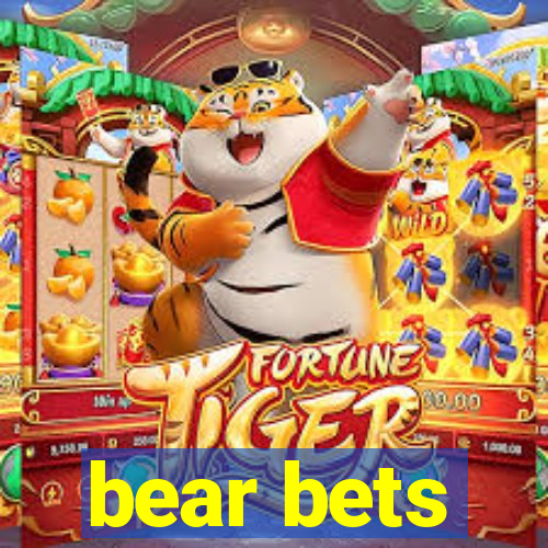 bear bets