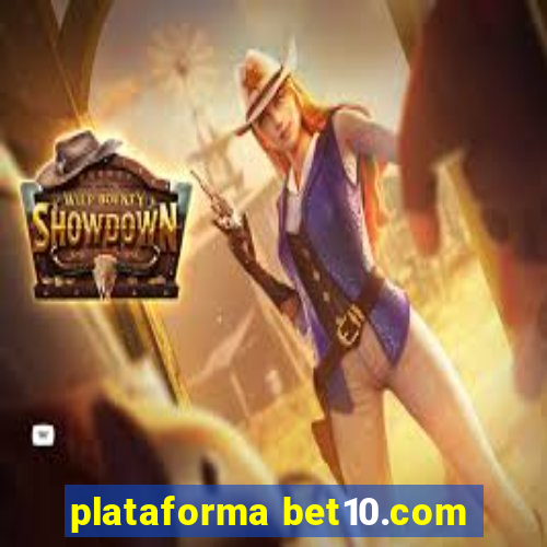 plataforma bet10.com