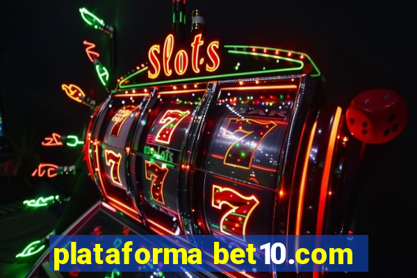 plataforma bet10.com