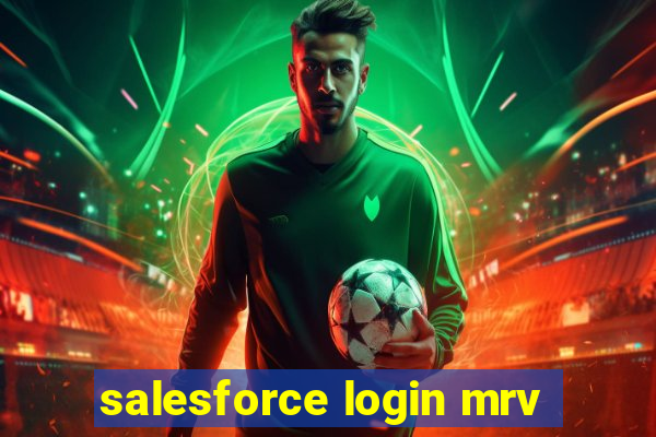 salesforce login mrv