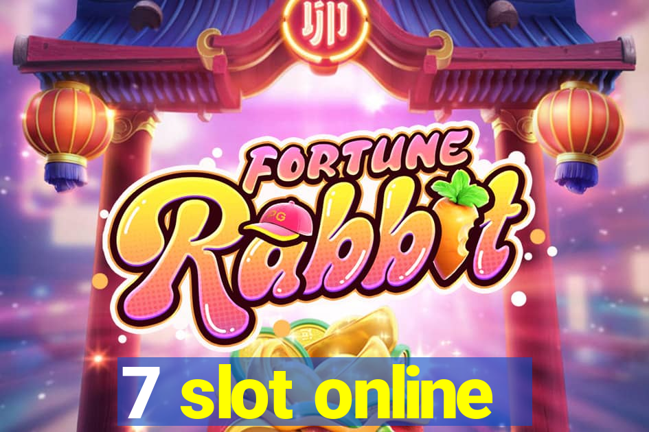 7 slot online