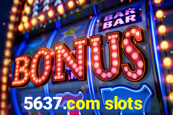 5637.com slots