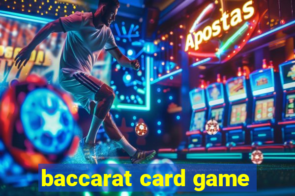 baccarat card game