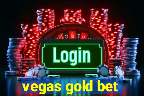 vegas gold bet