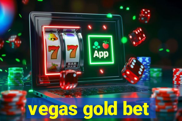 vegas gold bet