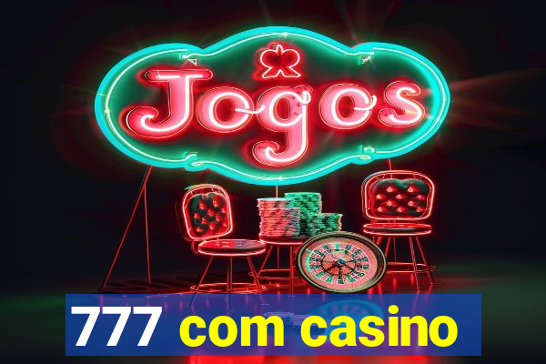 777 com casino