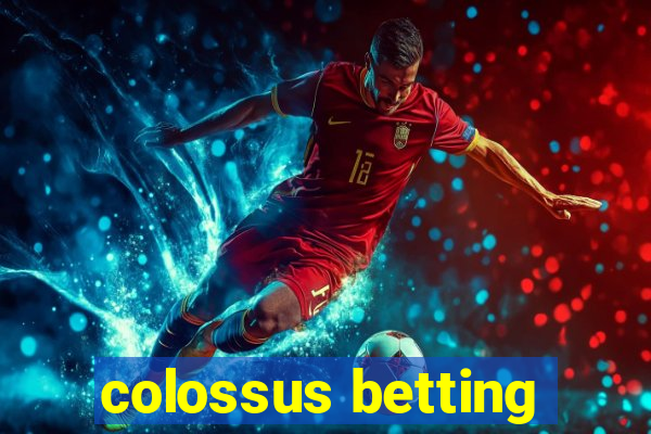 colossus betting