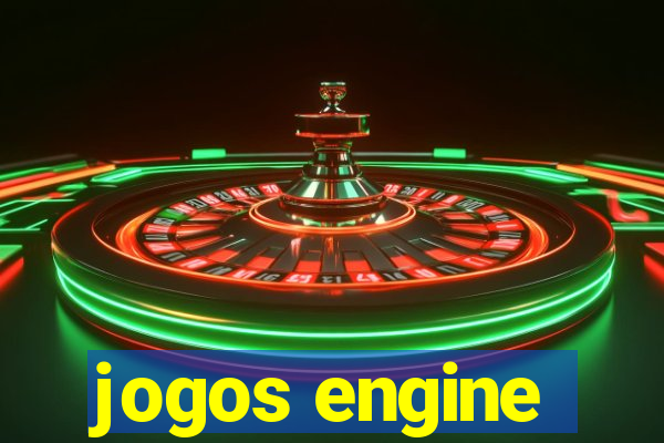 jogos engine