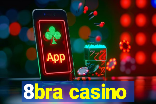 8bra casino