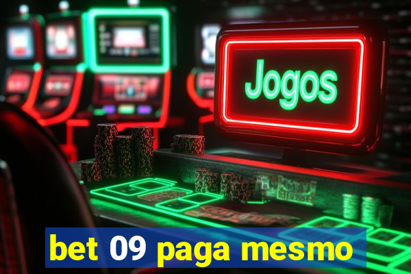 bet 09 paga mesmo