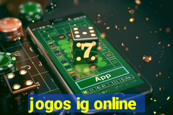 jogos ig online