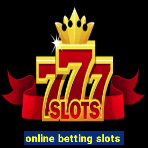 online betting slots