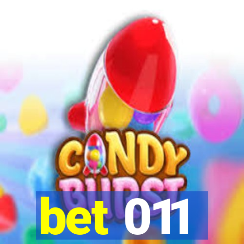 bet 011