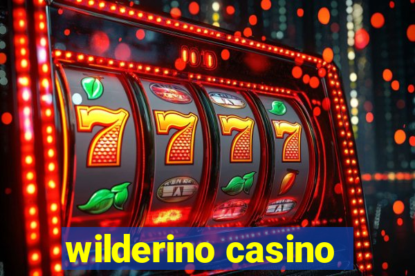 wilderino casino