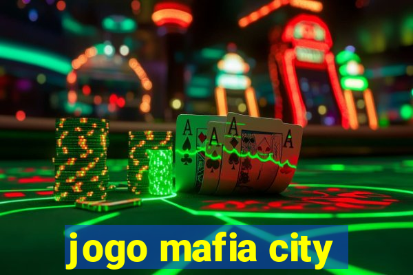 jogo mafia city