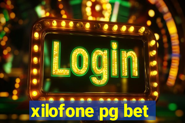 xilofone pg bet