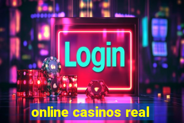 online casinos real