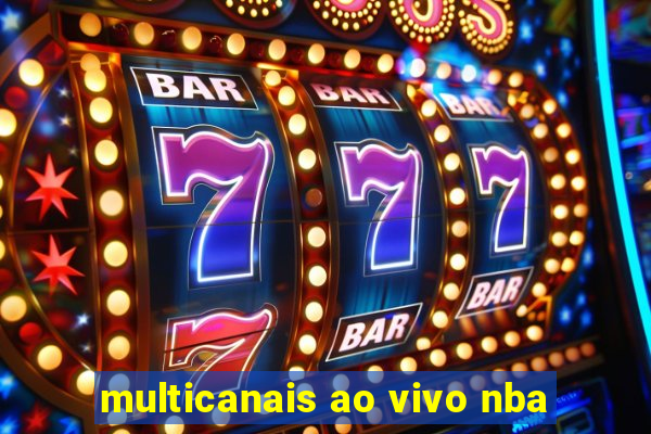 multicanais ao vivo nba