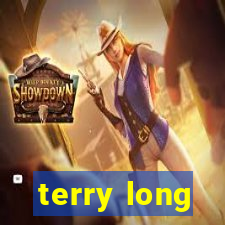 terry long