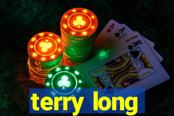 terry long