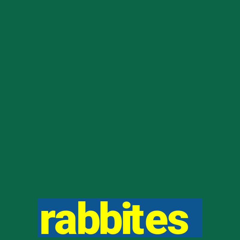 rabbites