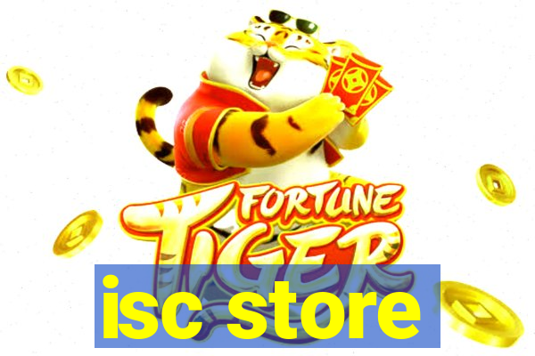 isc store