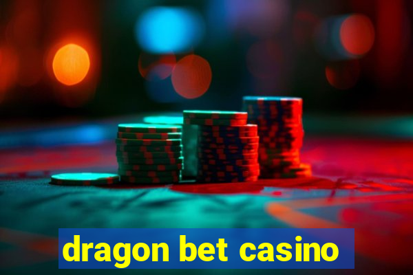 dragon bet casino