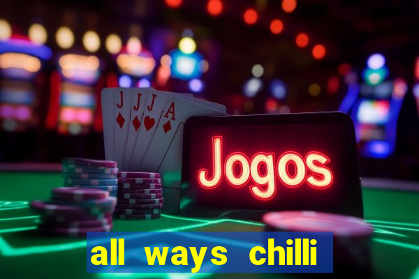 all ways chilli slot free play