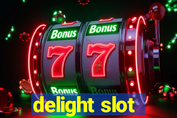 delight slot