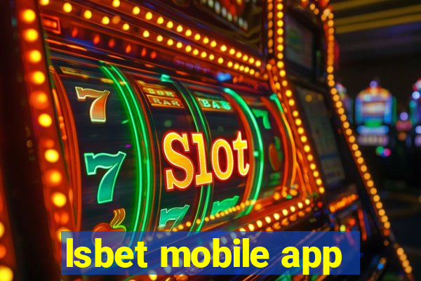 lsbet mobile app