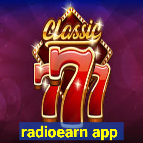 radioearn app