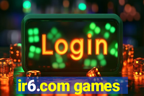 ir6.com games