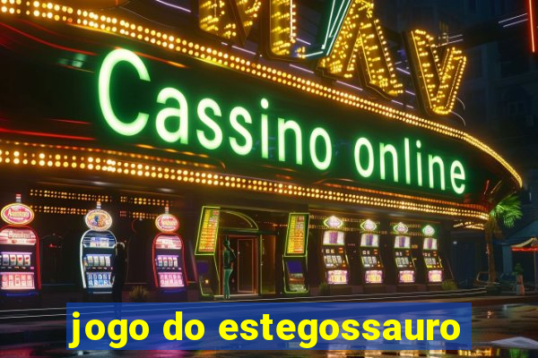 jogo do estegossauro