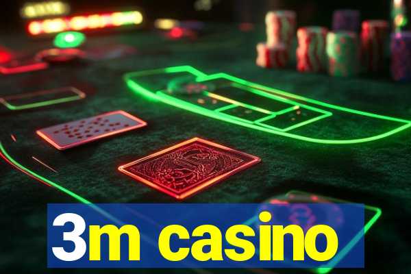 3m casino