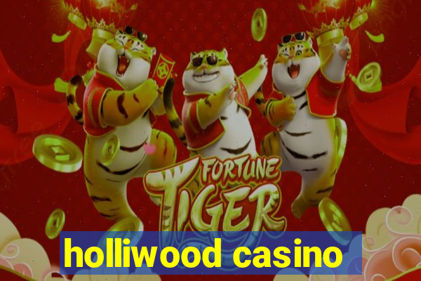 holliwood casino