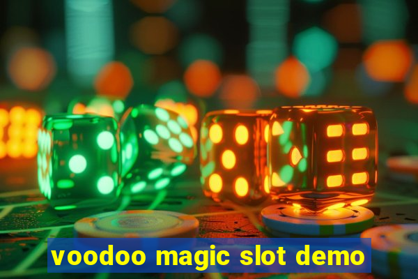 voodoo magic slot demo