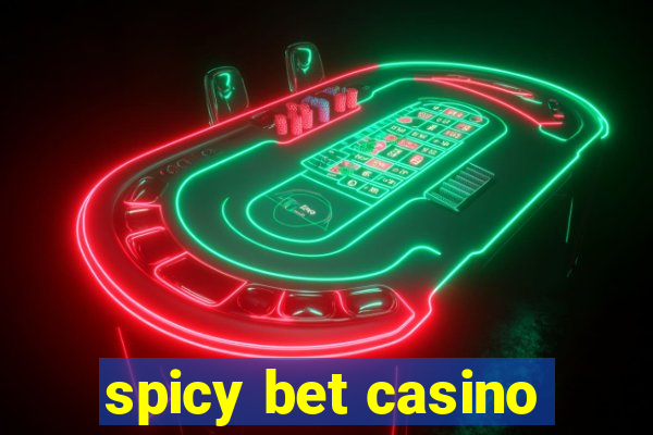 spicy bet casino