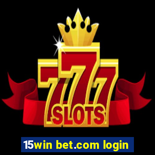 15win bet.com login