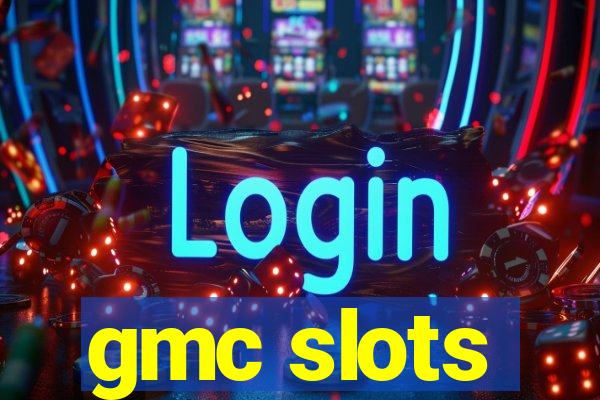 gmc slots