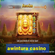 awintura casino