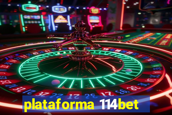 plataforma 114bet