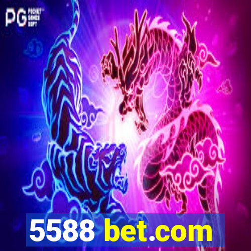 5588 bet.com