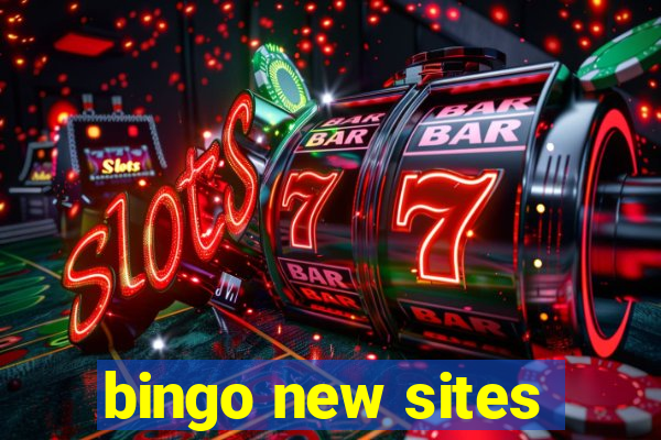 bingo new sites