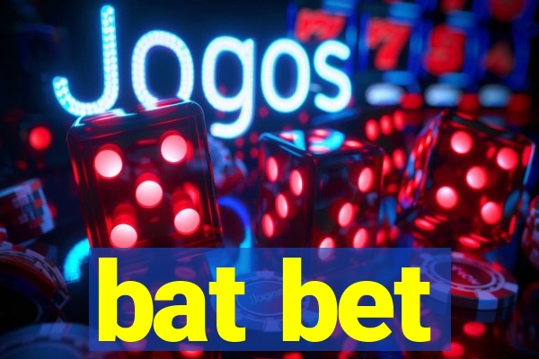 bat bet