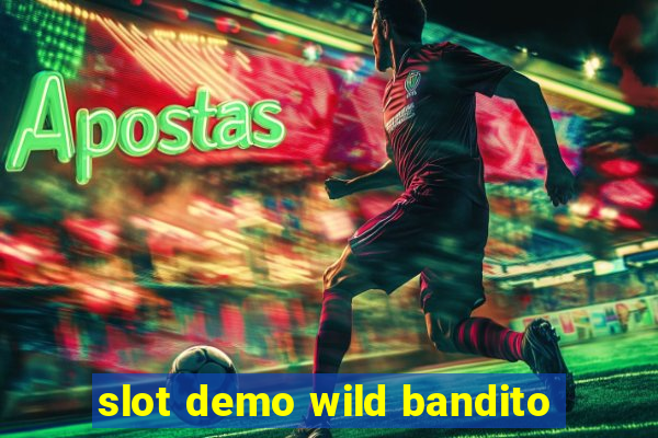 slot demo wild bandito